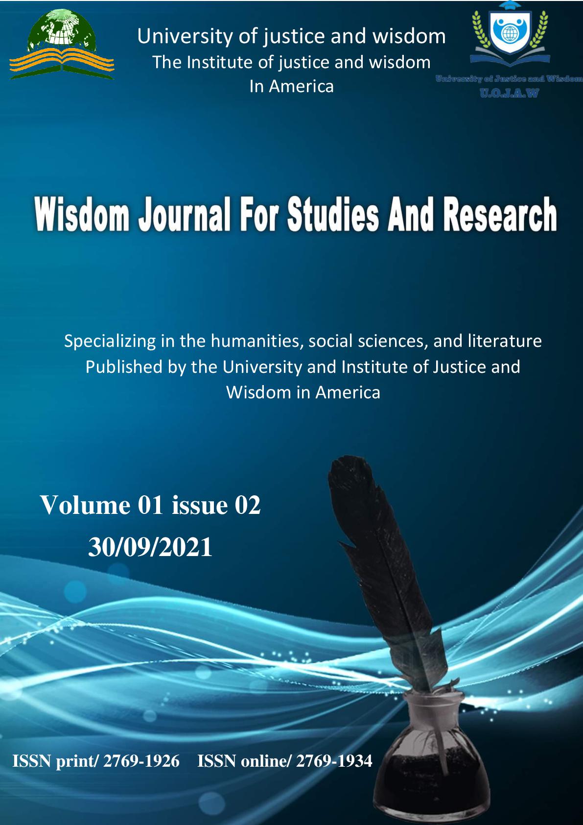 					View Vol. 1 No. 2 (2021): The Journal of Wisdom for Studies and Research (J.O.W. F.S.R.) Volume 1 Issue 2
				